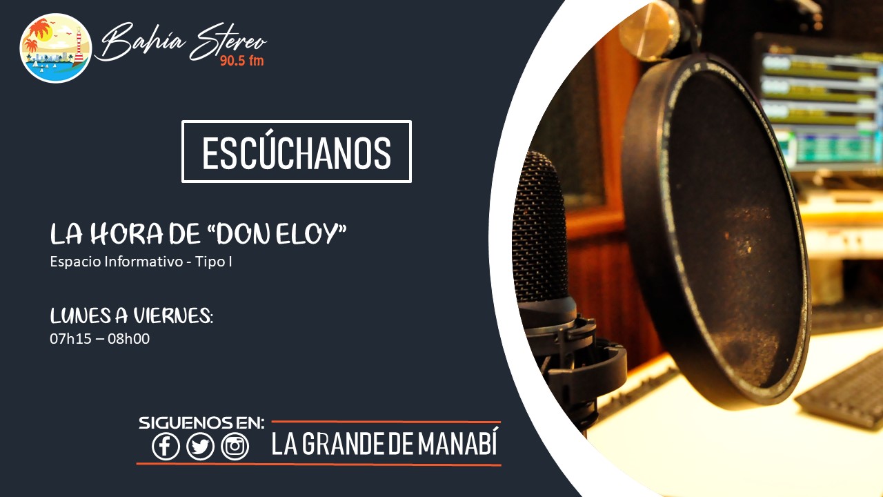 La Hora de Don Eloy - Bahía Stereo 90.5 fm